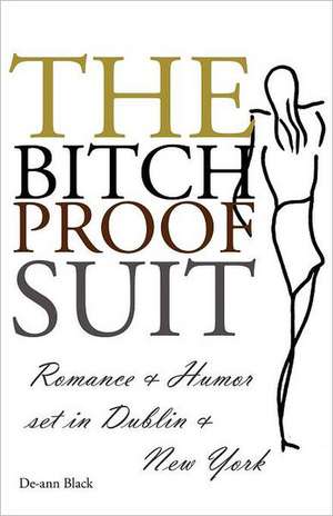 The Bitch-Proof Suit de de-Ann Black
