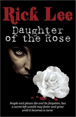 Daughter of the Rose de Rick Lee