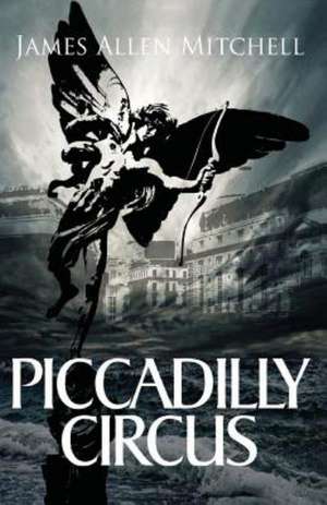 Piccadilly Circus de James Allen Mitchell