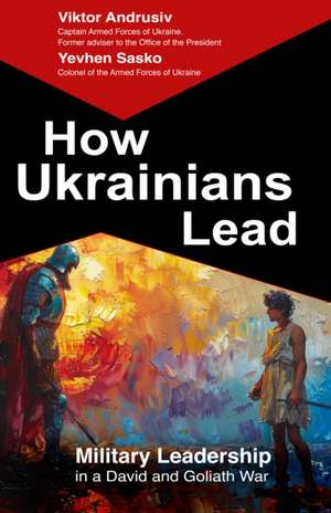 How Ukrainians Lead de Viktor Andrusiv