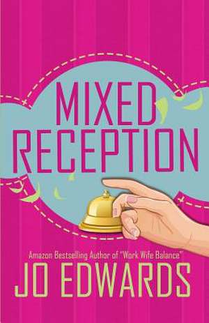 Mixed Reception de Jo Edwards