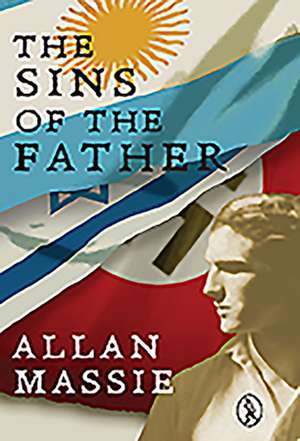 The Sins of the Father de Allan Massie