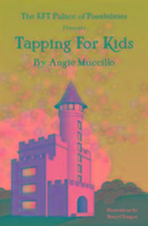 Muccillo, A: Tapping for Kids de ANGIE MUCCILLO