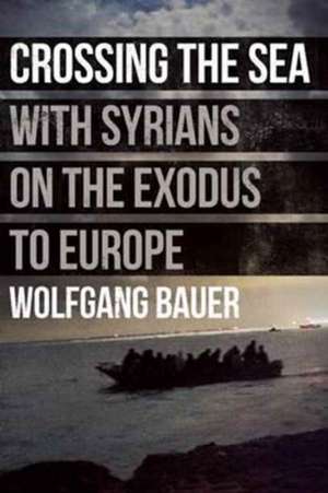 Crossing the Sea de Wolfgang Bauer