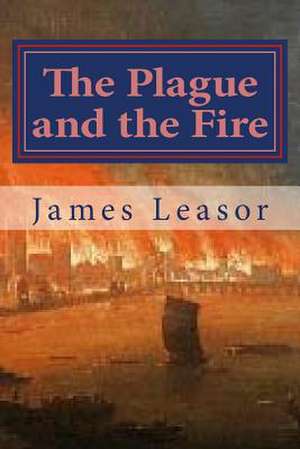 The Plague and the Fire