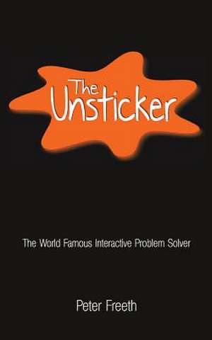 The Unsticker de Peter Freeth