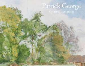 Patrick George de Andrew Lambirth