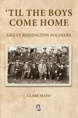 'Til the Boys Come Home de Clare Mayo