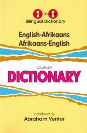 English-Afrikaans & Afrikaans-English One-to-One Dictionary de A. Venter