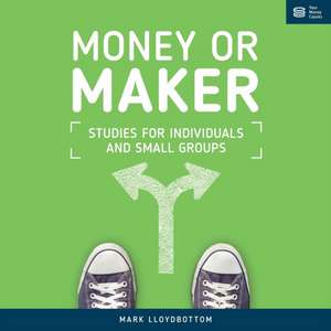 Money or Maker de Mark Lloydbottom