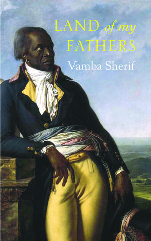 Land of My Fathers de Vamba Sherif