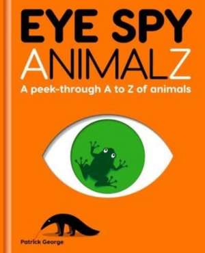 Eye Spy AnimalZ de Patrick George