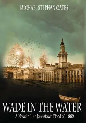 Wade in the Water de Michael Oates