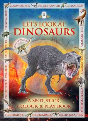 Let's Look at Dinosaurs de Andrea Pinnington