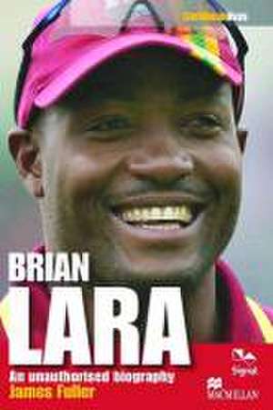 Brian Lara de James Fuller