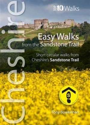 Easy Walks from the Sandstone Trail de Tony Bowerman