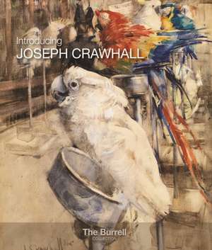 Meacock, J: Introducing Joseph Crawhall de Dr. Joanna Meacock