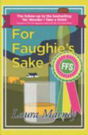 For Faughie's Sake de Laura Marney