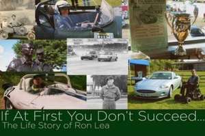 If at First You Don't Suceed de Ron Lea