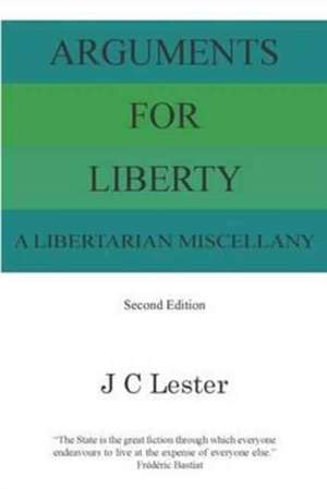 Arguments for Liberty de Jan Lester