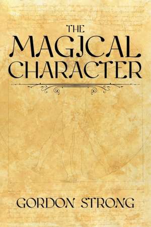 The Magical Character de Gordon Strong