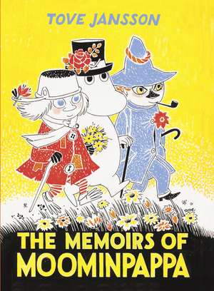 The Memoirs Of Moominpappa de Tove Jansson