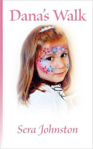 Johnston, S: Dana's Walk