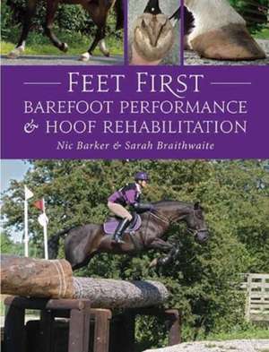 Barker, N: Feet First