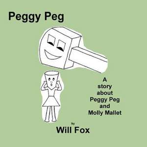 Peggy Peg de Will Fox