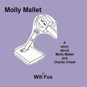 Molly Mallet de Will Fox