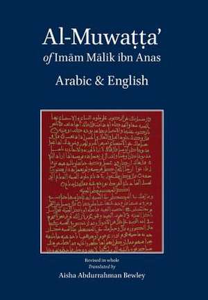 Al-Muwatta of Imam Malik - Arabic-English de Malik Ibn Anas