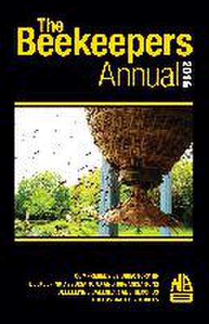 The Beekeepers Annual 2016 de John Phipps