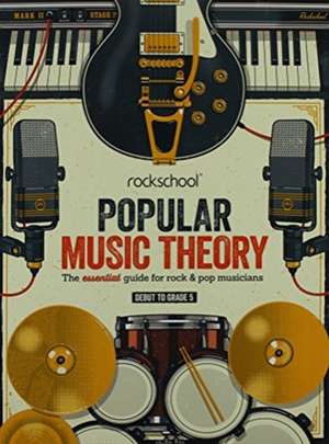 Popular Music Theory Guidebook Grades Debut to 5 de Nik Preston