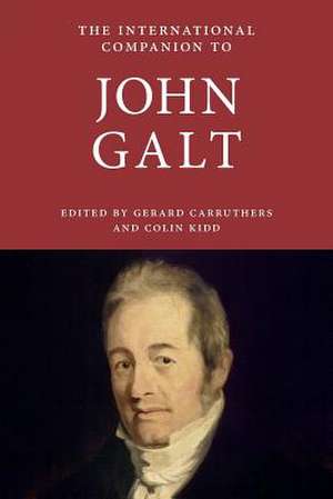 International Companion to John Galt de Gerard Carruthers