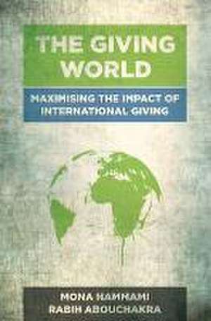 The giving world de Hijazi Mona Hammami