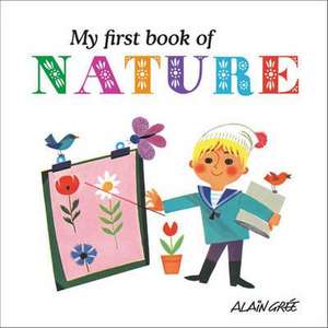 My First Book of Nature de A Gre