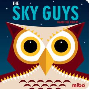 The Sky Guys de Madeleine Rogers