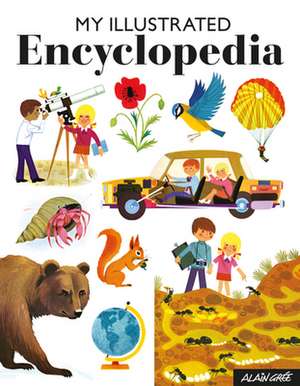 My Illustrated Encyclopedia de Gr'e Alain