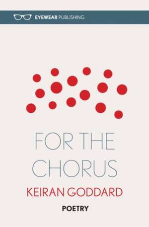 For the Chorus de Kieran Goddard