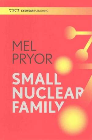 Small Nuclear Family de Mel Pryor