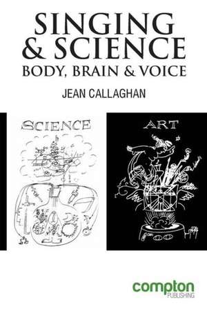 Singing and Science de Jean Callaghan