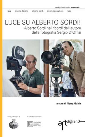 Luce su Alberto Sordi! de Gerry Guida