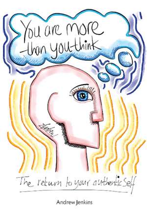 You Are More Than You Think de Andrew Jenkins