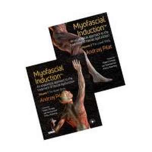 Myofascial Induction(TM) 2-volume set de Andrzej Pilat