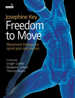 Freedom to Move de Josephine Key