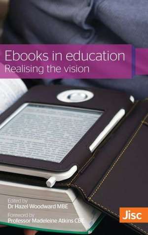 Ebooks in Education de Hazel Woodward