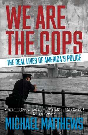 We Are the Cops