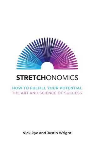 Stretchonomics de Nick Pye