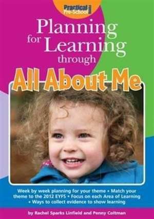 Planning for Learning Through All About Me de Rachel Sparks Linfield
