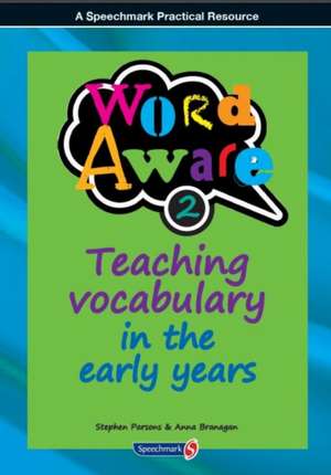 Word Aware 2: Teaching Vocabulary in the Early Years de Stephen Parsons